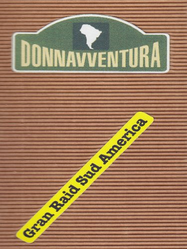 Donnavventura - Gran Raid Sud America 2003