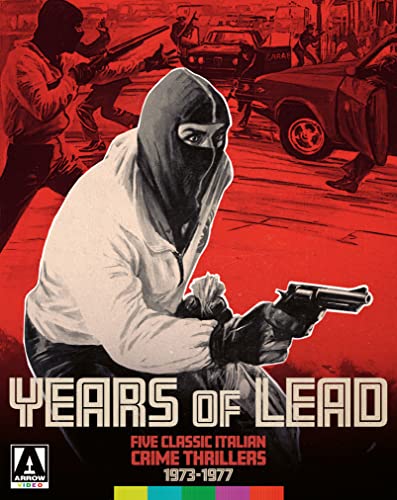 Years Of Lead: Five Classic Italian Crime Thrillers 1973-1977