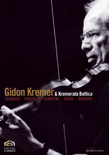 Gidon Kremer & Kremerata Baltica