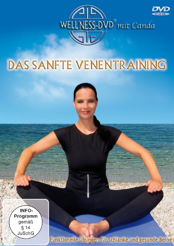 Das Sanfte Venentraining - Funktionelle Übungen Für Schlanke Und Gesunde Beine