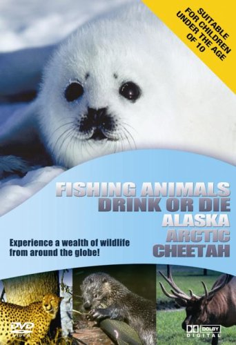 Wildlife - Fishing Animals 1 And 2 / Drink Or Die / Alaska