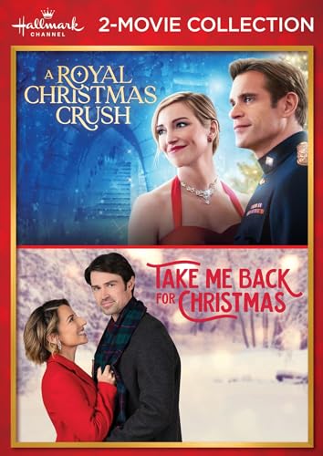 Hallmark Channel 2-Movie Collection: A Royal Christmas Crush / Take Me Back For Christmas