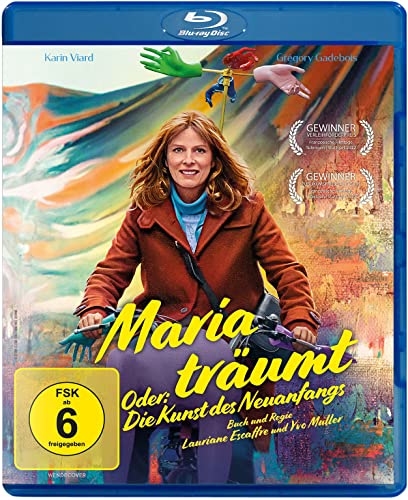Maria Träumt - Oder: Die Kunst Des Neuanfangs