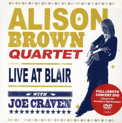 Alison Brown Quartet With Joe Craven - Live At Blair [Edizione: Regno Unito]