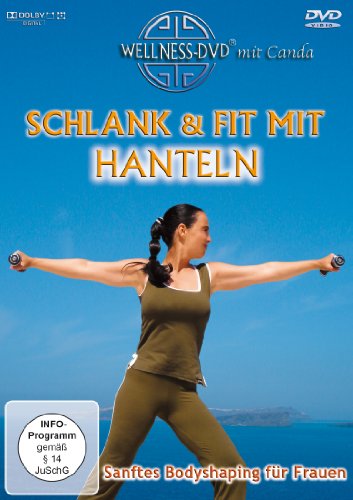 Schlank Und Fit Mit Hanteln - Sanftes Bodyshaping Für Frauen
