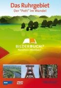 Das Ruhrgebiet - Der Pott Im Wandel