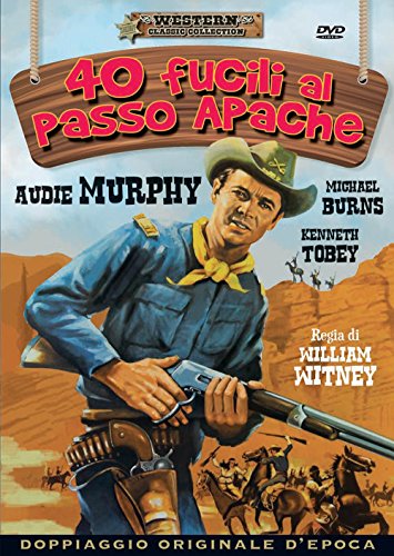 40 Fucili Al Passo Apache (1954)