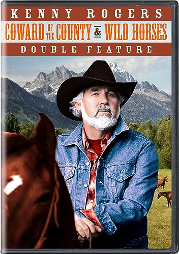 Kenny Rogers Double Feature (Coward Of The County / Wild Horses)
