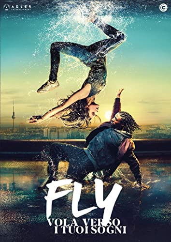 Fly - Vola Verso I Tuoi Sogni
