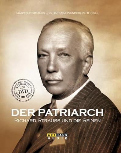 Der Patriarch Richard Strauss Und Die Seinen