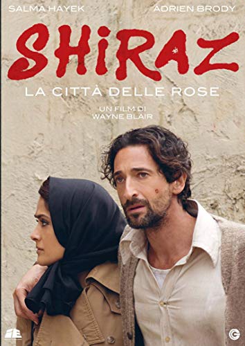 Shiraz - La Citta` Delle Rose