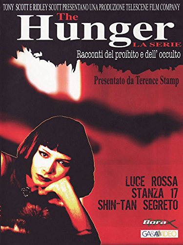The Hunger - Luce Rosa + Stanza 17 + Shin-Tan Segreto