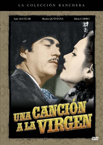 Una Cancion A La Virgen