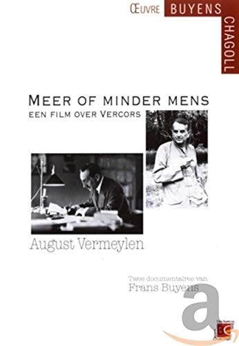 Plus Ou Moins Homme, Un Film Sur Vercors ; August Vermeylen