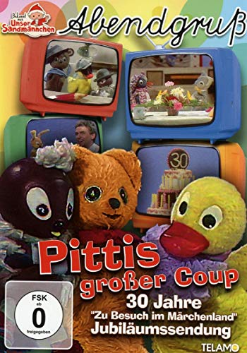 Unser Sandmännchen - Pitts Großer Coup - 30 Jahre "Zu Besuch Im Märchenland" - Jubiläumssendung