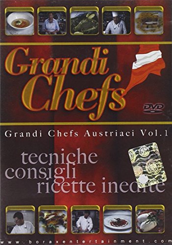 Grandi Chefs Austriaci - Tecniche, Consigli, Ricette Inedite Volume 01