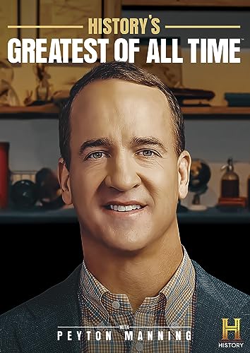 History'S Greatest Of All Time With Peyton Manning