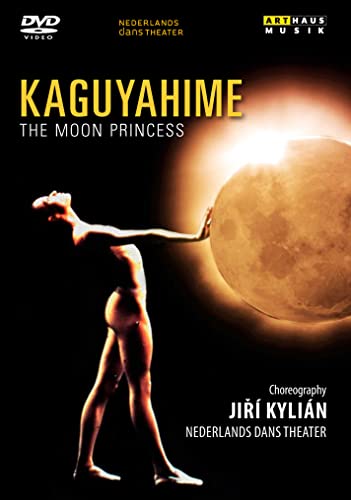 Kylian/ Ishii: Kaguyahime (The Moon Princess) (Netherlands Dance Theatre) (Arthaus: 100163) [Dvd] [Ntsc]