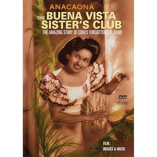 Anacaona - The Buena Vista Sisters Club