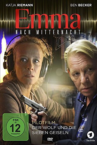 Emma Nach Mitternacht - Der Wolf Und Die Sieben Geiseln (Pilotfilm)