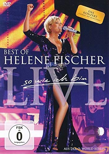 Helene Fischer - Best Of Live/So Wie Ich Bin - Die Tournee