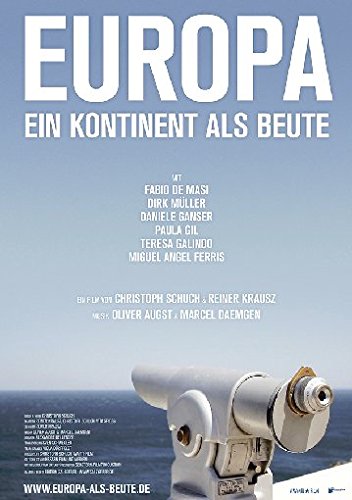Europa - Ein Kontinent Als Beute