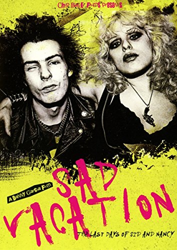Sad Vacation: The Last Days Of Sid &Nanc [Edizione: Usa]