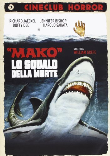 Mako Lo Squalo Della Morte
