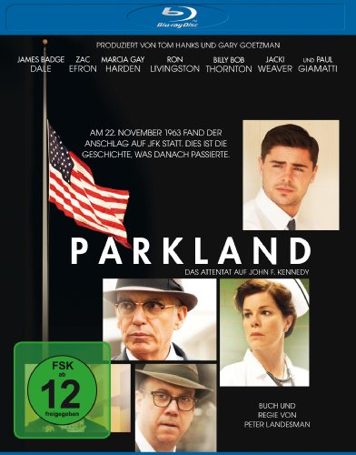 Parkland - Das Attentat Auf John F. Kennedy
