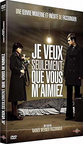 Je Veux Seulement Que Vous M'Aimiez
