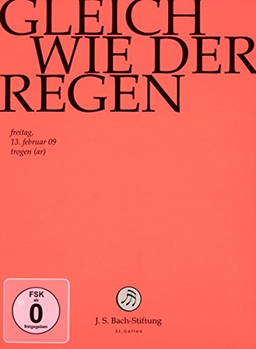 Johann Sebastian Bach - Gleich Wie Der Regen