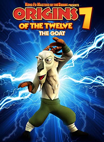 Kung Fu Masters Of The Zodiac: Origins Of The Twelve 7: The Goat