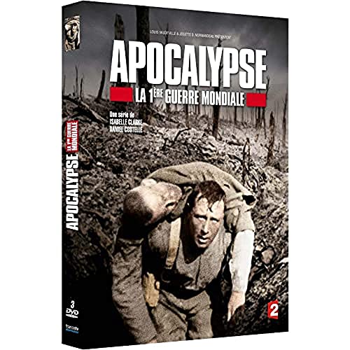 Apocalypse - La 1Ère Guerre Mondiale