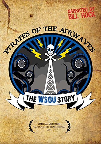 Pirates Of The Airwaves The Wsou Story [Edizione: Regno Unito]