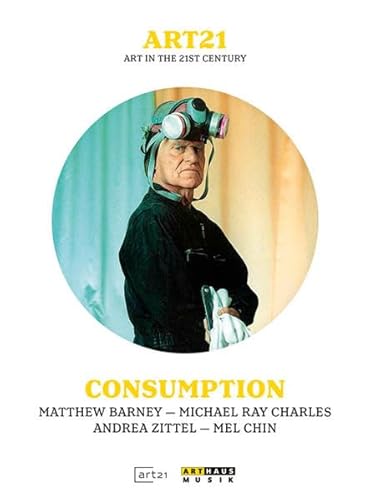 Art 21 - Art In The 21St Century: Consumption [Dvd]