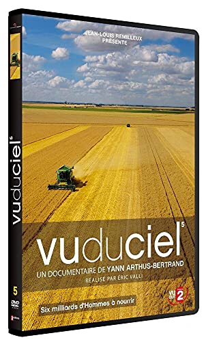 Vu Du Ciel - Six Milliards D'Hommes A Nourrir