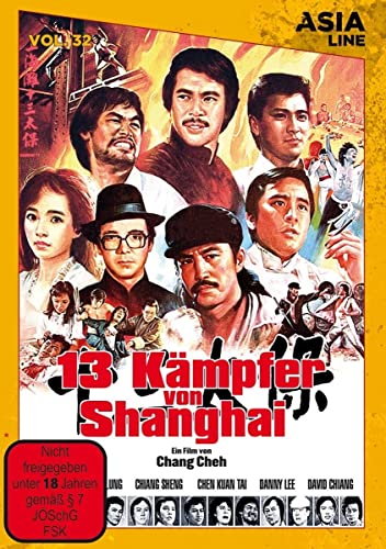 Asia Line Vol. 32 - 13 Kämpfer Von Shanghai [Limited Edition]