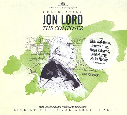 Jon Lord & Friends - Celebrating Jon Lord - Live At The Royal Albert Hall