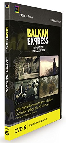 Balkan Express: Kroatien / Moldawien