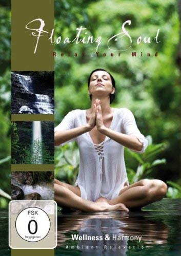 Floating Soul - Relax Your Mind - Wellness & Harmony