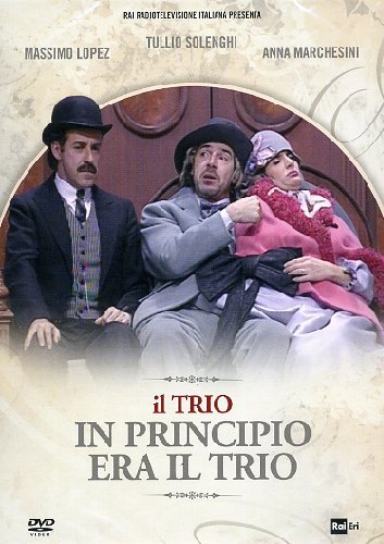 Il Trio - In Principio Era Il Trio Dvd