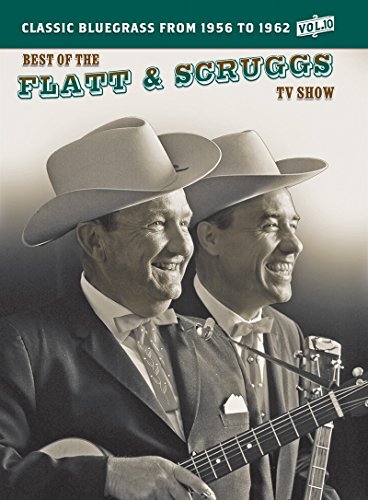 Flatt & Scruggs - Best Of The Flatt & Scruggs Tv Show 10 [Edizione: Stati Uniti] [Edizione: Regno Unito]