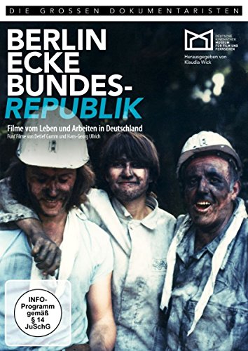 Berlin - Ecke Bundesrepublik - Filme Vom Leben Und Arbeiten In Deutschland