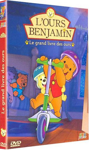 L'Ours Benjamin : Le Grand Livre Des Ours