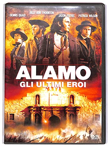 Alamo - Gli Ultimi Eroi