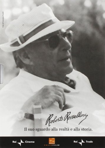 Roberto Rossellini. Il Suo Sguardo