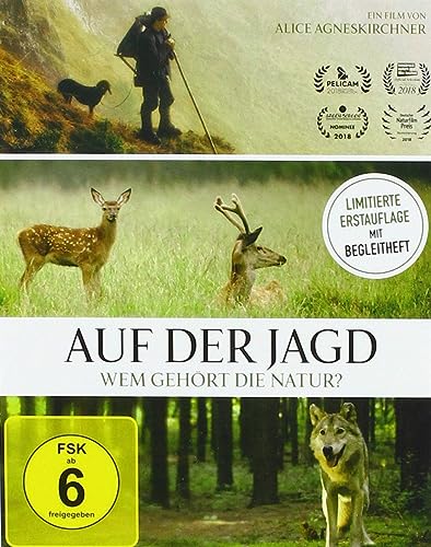 Auf Der Jagd - Wem Gehört Die Natur?