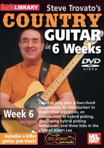 Lick Library: Steve Trovato'S Country Guitar In 6 Weeks - Week 6