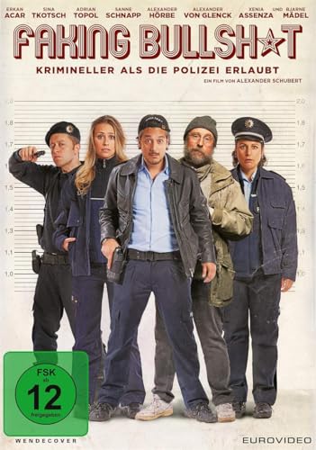 Faking Bullshit - Krimineller Als Die Polizei Erlaubt