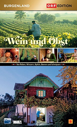 Edition Burgenland - Wein Und Obst
